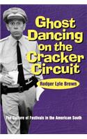 Ghost Dancing on the Cracker Circuit