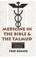 Medicine in the Bible and the Talmud