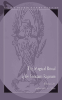 Magical Ritual of the Sanctum Regnum