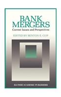 Bank Mergers: Current Issues and Perspectives