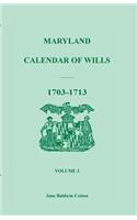 Maryland Calendar of Wills, Volume 3