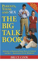 Parents, Teens and Sex: The Big Talk Book