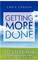 Getting More Done