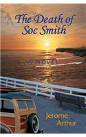 The Death of Soc Smith