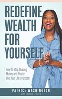 Redefine Wealth for Yourself