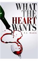 What the Heart Wants