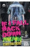 If I Fall Back Down Again