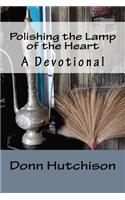 Polishing the Lamp of the Heart