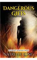 Dangerous Gifts