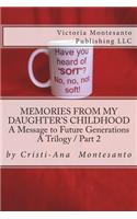 Memories from My Daughter's Childhood / A Trilogy Part 2