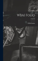 WBAI Folio; 3 no. 18