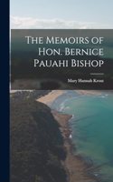 Memoirs of Hon. Bernice Pauahi Bishop