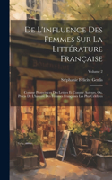 De L'influence Des Femmes Sur La Littérature Française