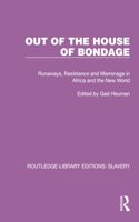 Out of the House of Bondage