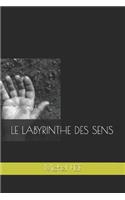 Le Labyrinthe Des Sens