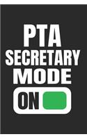 PTA Secretary Mode On: Cute Notebook Gift for School Volunteer Appreciation (Journal, Diary)