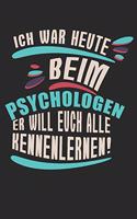 Ich war heute beim Psychologen - er will Euch alle kennenlernen!: ANGST TAGEBUCH - Liniertes Notizbuch mit 100 Seiten für alle Notizen, Listen, Termine, Fortschritte, Phobien, Panikattacken, Depressionen und alles 