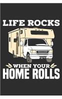 Life Rocks When Your Home Rolls