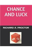 Chance and Luck