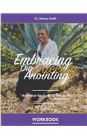 Embracing Our Queenly Anointing Workbook: Study Guide for Pastors and Church Leaders