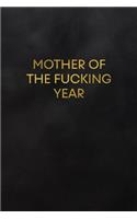 Mother of the Fucking Year