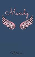 Mandy Notebook: A beautiful personalized angel wings soft cover notebook with 100 lined pages in 6x9 inch format. Personal Diary Personalized Journal Customized Jou