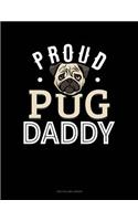 Proud Pug Daddy