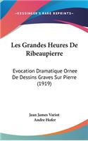 Les Grandes Heures De Ribeaupierre