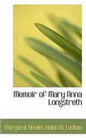 Memoir of Mary Anna Longstreth