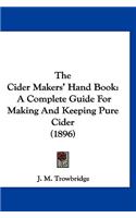 Cider Makers' Hand Book