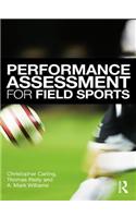 Performance Assessment for Field Sports
