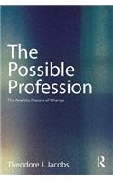 The Possible Profession:The Analytic Process of Change