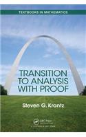 Transition to Analysis with Proof