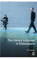 The Literary Language of Shakespeare