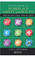 Concise Guide to Workplace Safety and Health