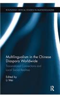 Multilingualism in the Chinese Diaspora Worldwide