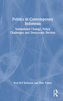 Politics in Contemporary Indonesia