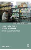 China's New Public Health Insurance
