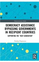 Democracy Assistance Bypassing Governments in Recipient Countries