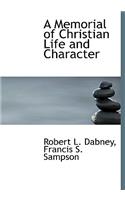 A Memorial of Christian Life and Character