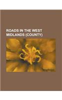Roads in the West Midlands (County)