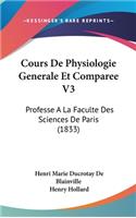 Cours de Physiologie Generale Et Comparee V3