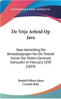 de Vrije Arbeid Op Java