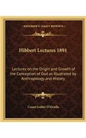 Hibbert Lectures 1891