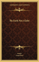 Earth Not a Globe