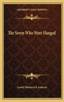 The Seven Who Were Hanged