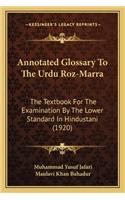 Annotated Glossary to the Urdu Roz-Marra