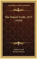 The Naked Truth, 1675 (1919)