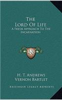 The Lord of Life