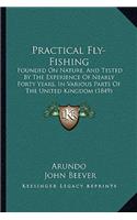 Practical Fly-Fishing